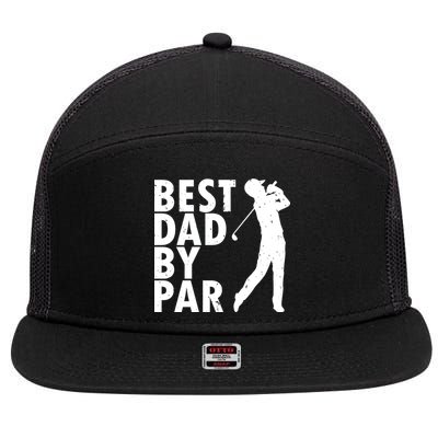 Best Dad By Par 7 Panel Mesh Trucker Snapback Hat