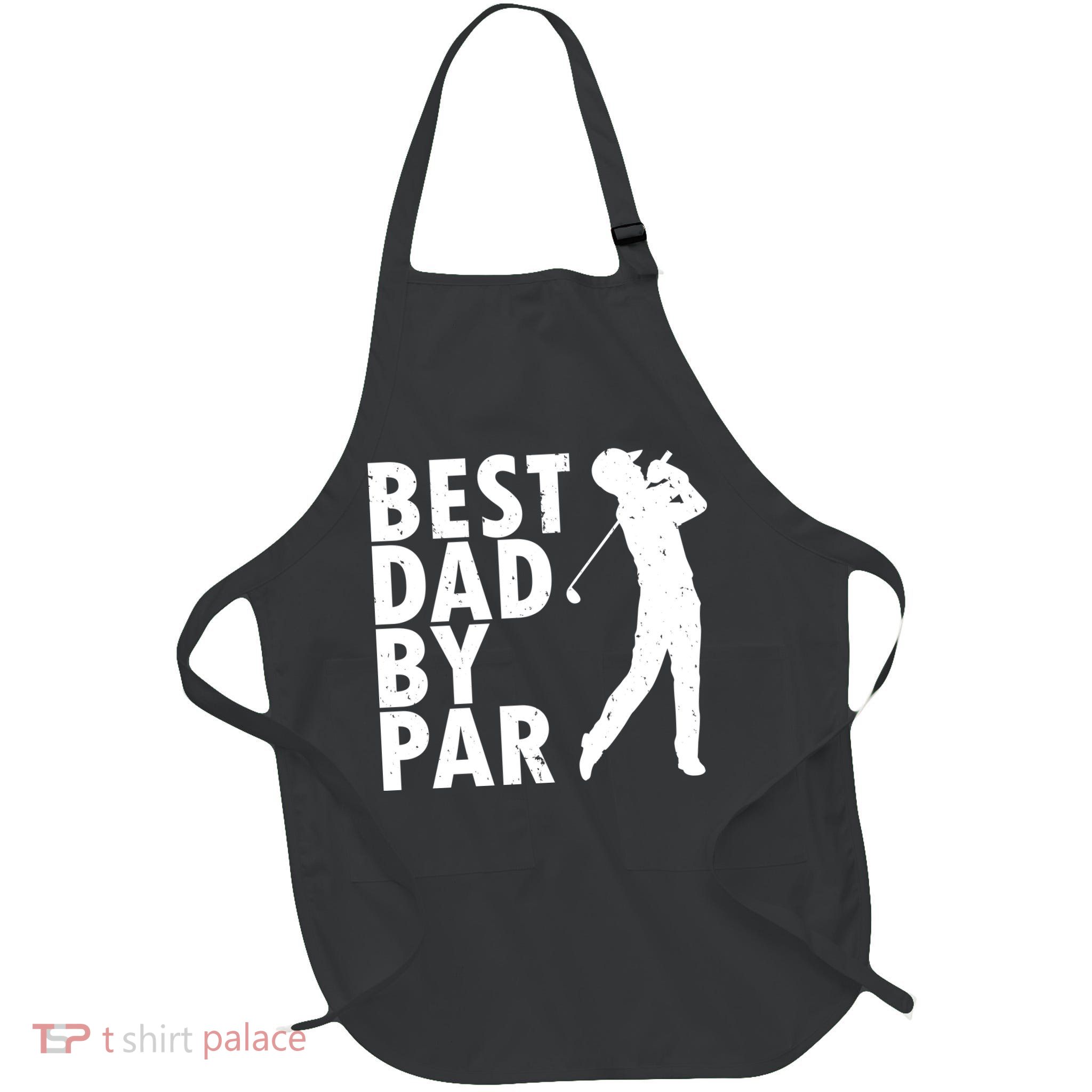 Best Dad By Par Full-Length Apron With Pockets