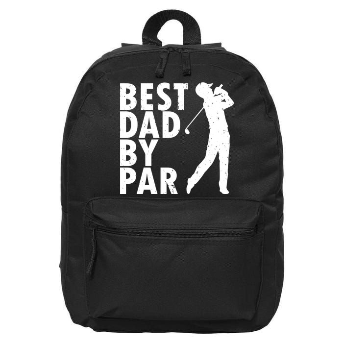 Best Dad By Par 16 in Basic Backpack