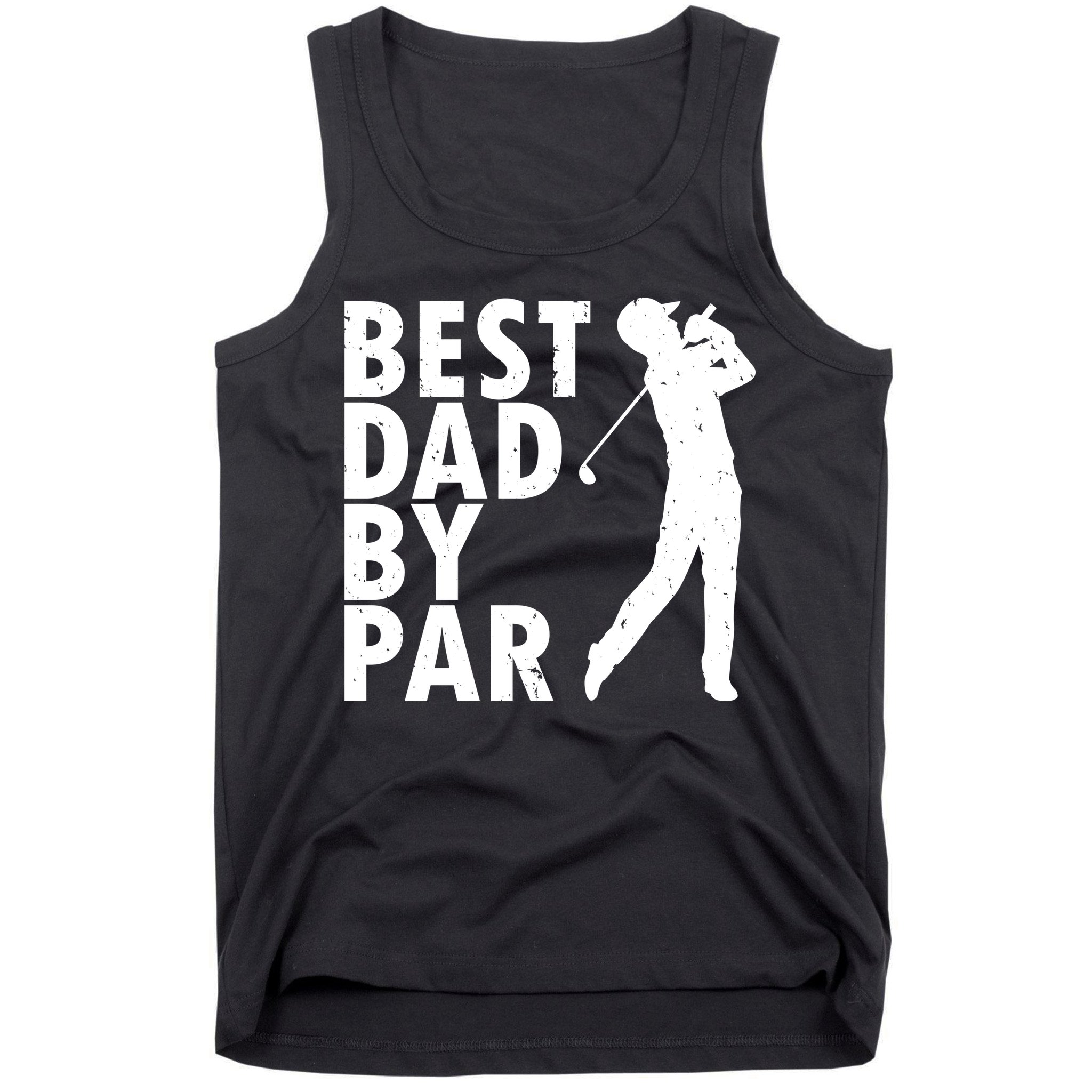Best Dad By Par Tank Top