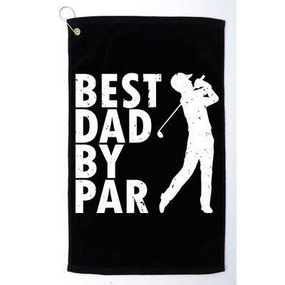 Best Dad By Par Platinum Collection Golf Towel