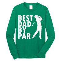 Best Dad By Par Long Sleeve Shirt