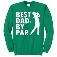 Best Dad By Par Sweatshirt