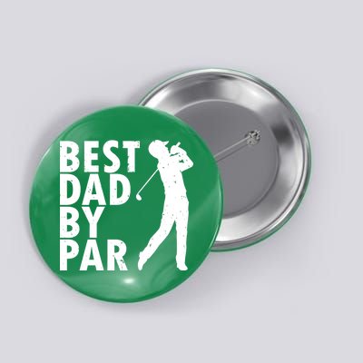 Best Dad By Par Button