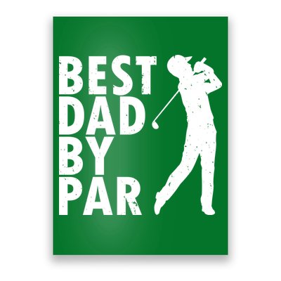 Best Dad By Par Poster