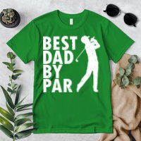 Best Dad By Par Premium T-Shirt