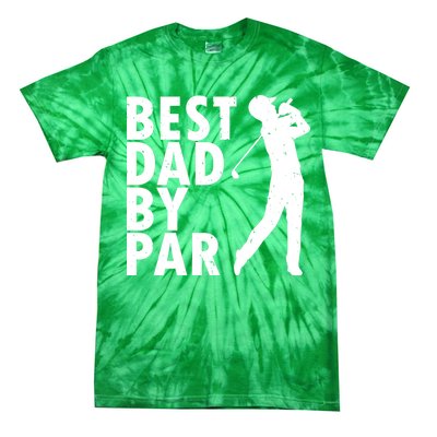 Best Dad By Par Tie-Dye T-Shirt