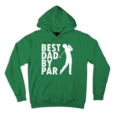 Best Dad By Par Tall Hoodie