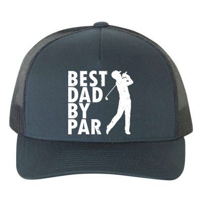 Best Dad By Par Yupoong Adult 5-Panel Trucker Hat