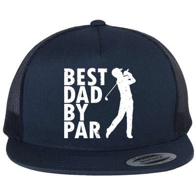 Best Dad By Par Flat Bill Trucker Hat