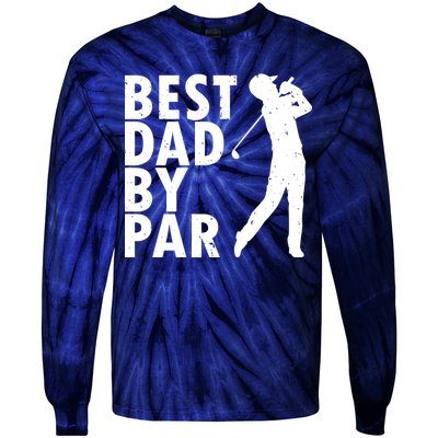 Best Dad By Par Tie-Dye Long Sleeve Shirt