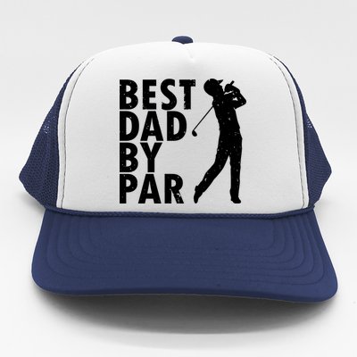 Best Dad By Par Trucker Hat