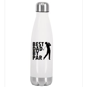 Best Dad By Par Stainless Steel Insulated Water Bottle