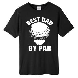 Best Dad By Par Funny Golf Dad Tall Fusion ChromaSoft Performance T-Shirt