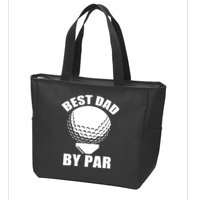 Best Dad By Par Funny Golf Dad Zip Tote Bag