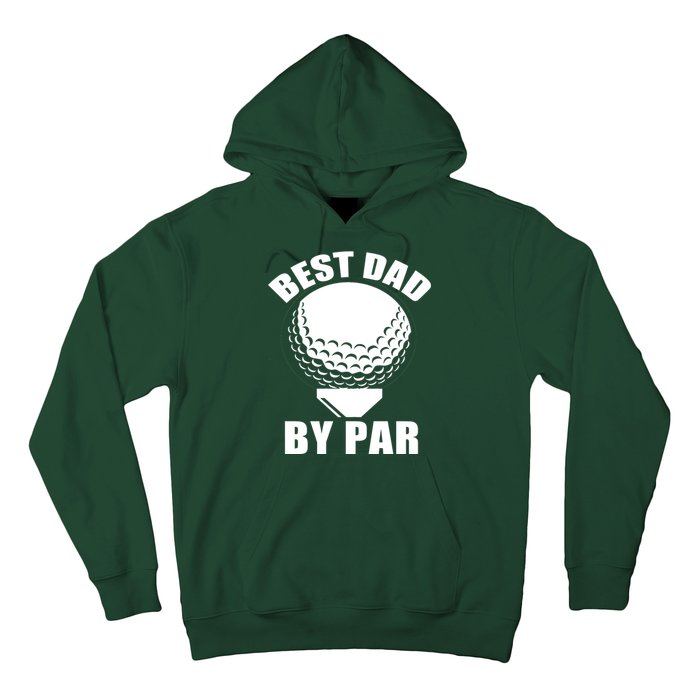 Best Dad By Par Funny Golf Dad Hoodie