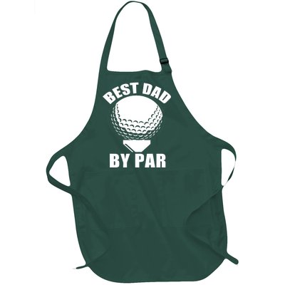 Best Dad By Par Funny Golf Dad Full-Length Apron With Pockets