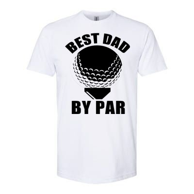 Best Dad By Par Funny Golf Dad Softstyle® CVC T-Shirt