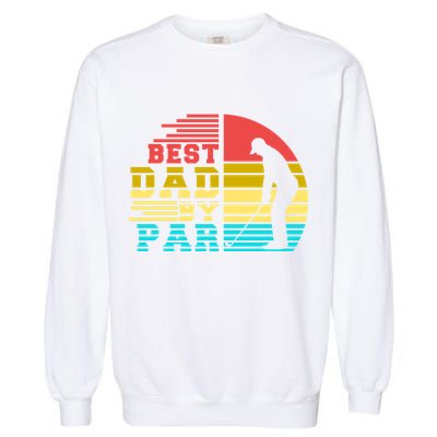Best Dad By Par Retro Sunset Garment-Dyed Sweatshirt