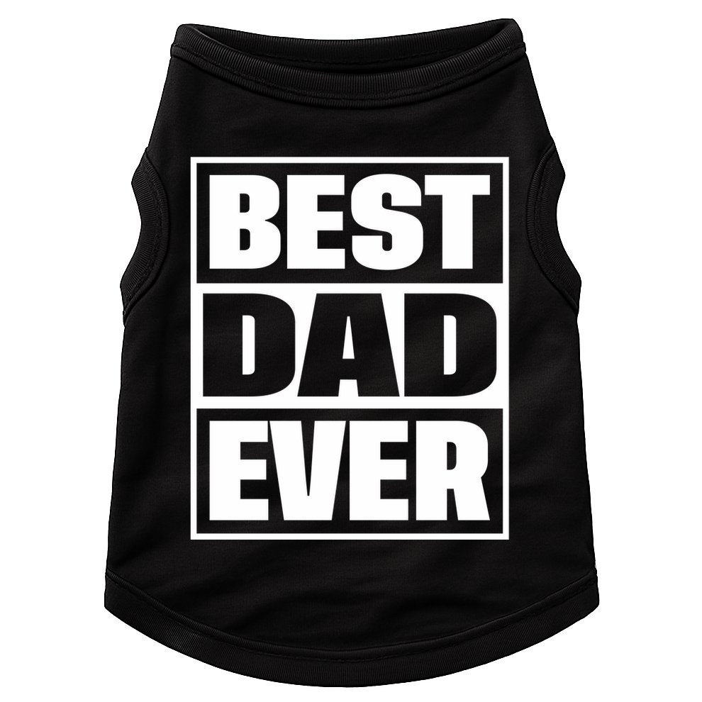 Best Dad Ever Doggie Tank