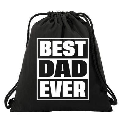Best Dad Ever Drawstring Bag
