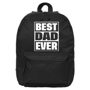 Best Dad Ever 16 in Basic Backpack