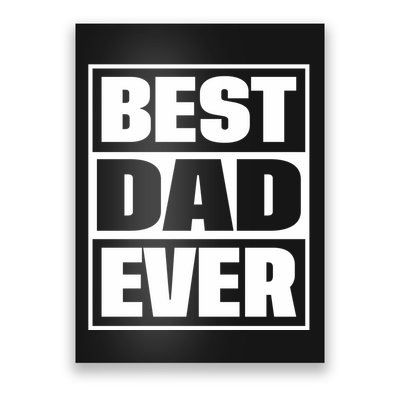 Best Dad Ever Poster