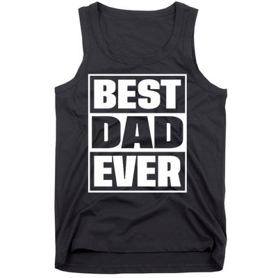 Best Dad Ever Tank Top