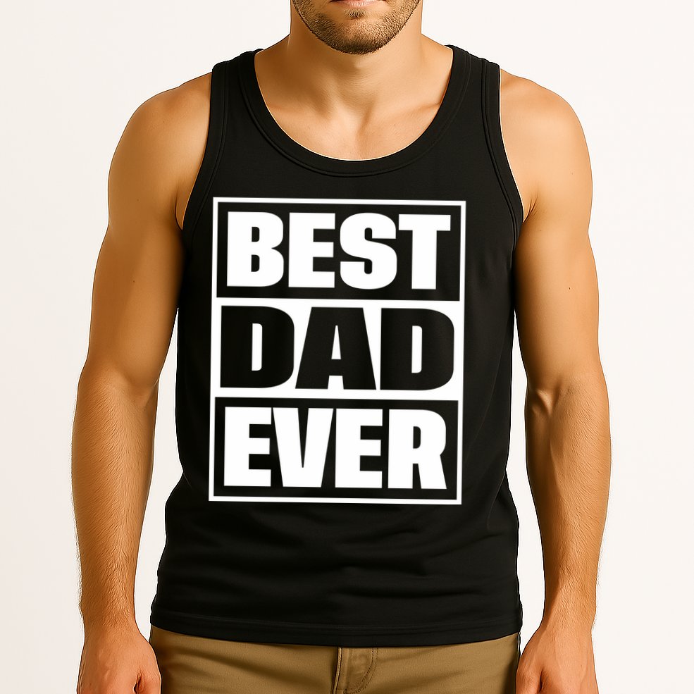 Best Dad Ever Tank Top