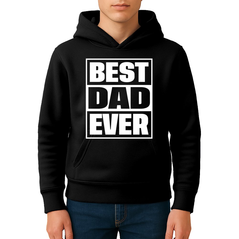 Best Dad Ever Kids Hoodie