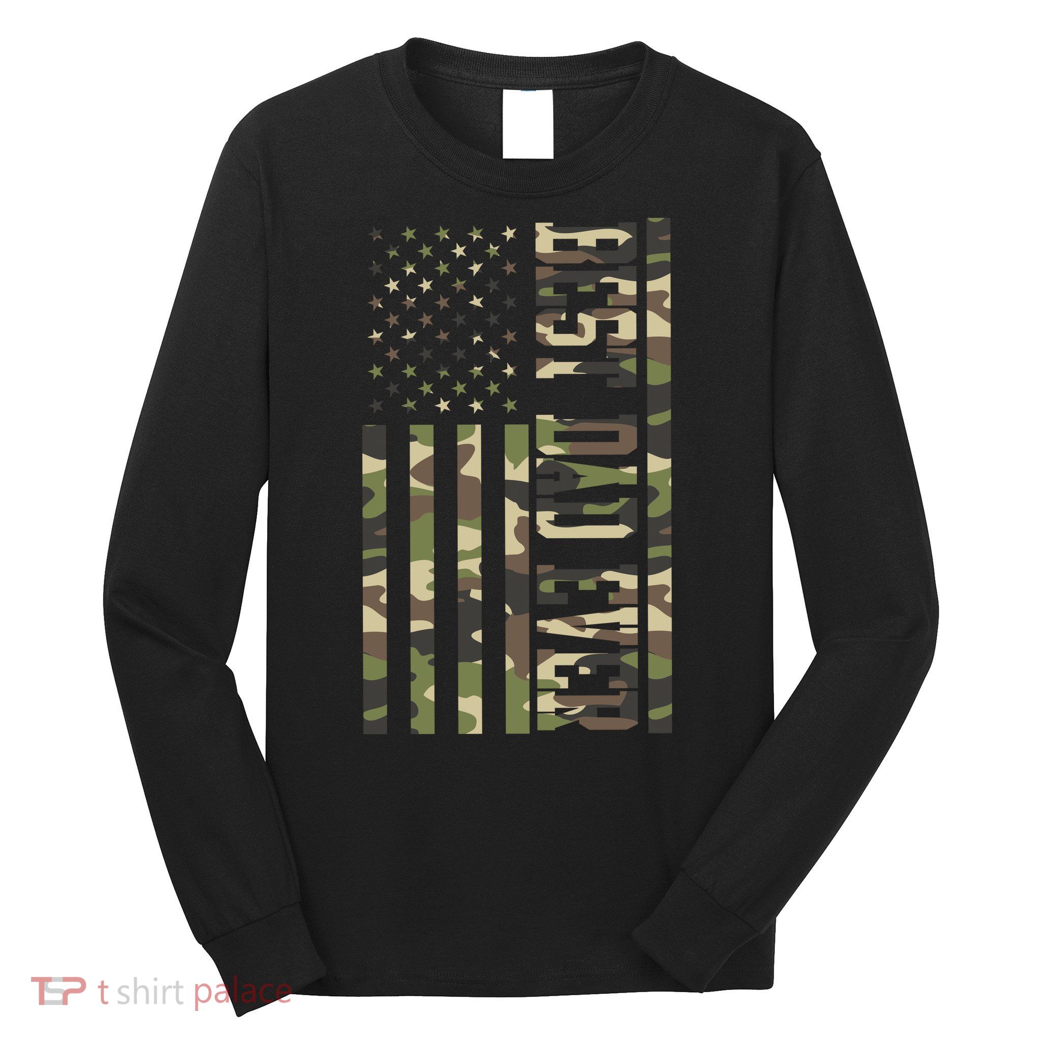 Best Dad Ever Army Flag Long Sleeve Shirt