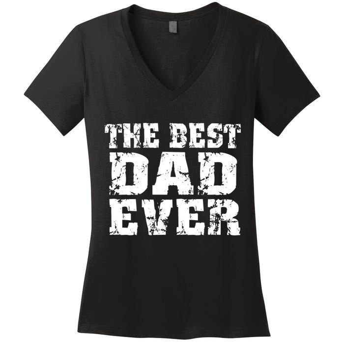 Best Dad Ever Block Logo Women's V-Neck T-Shirt