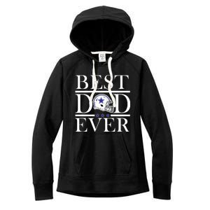 Best Dad Ever Dallas Football Women's Fleece Hoodie