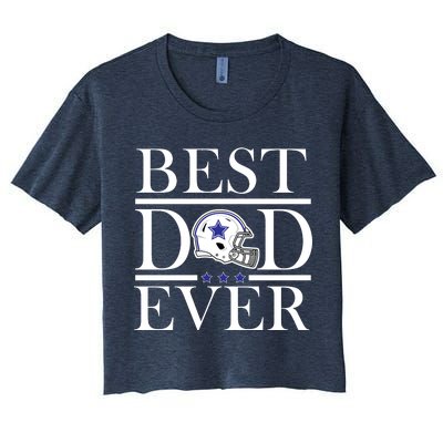 Best Dad Ever Dallas Football Women's Crop Top Tee