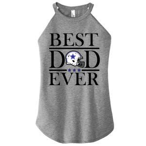 Best Dad Ever Dallas Football Women's Perfect Tri Rocker Tank