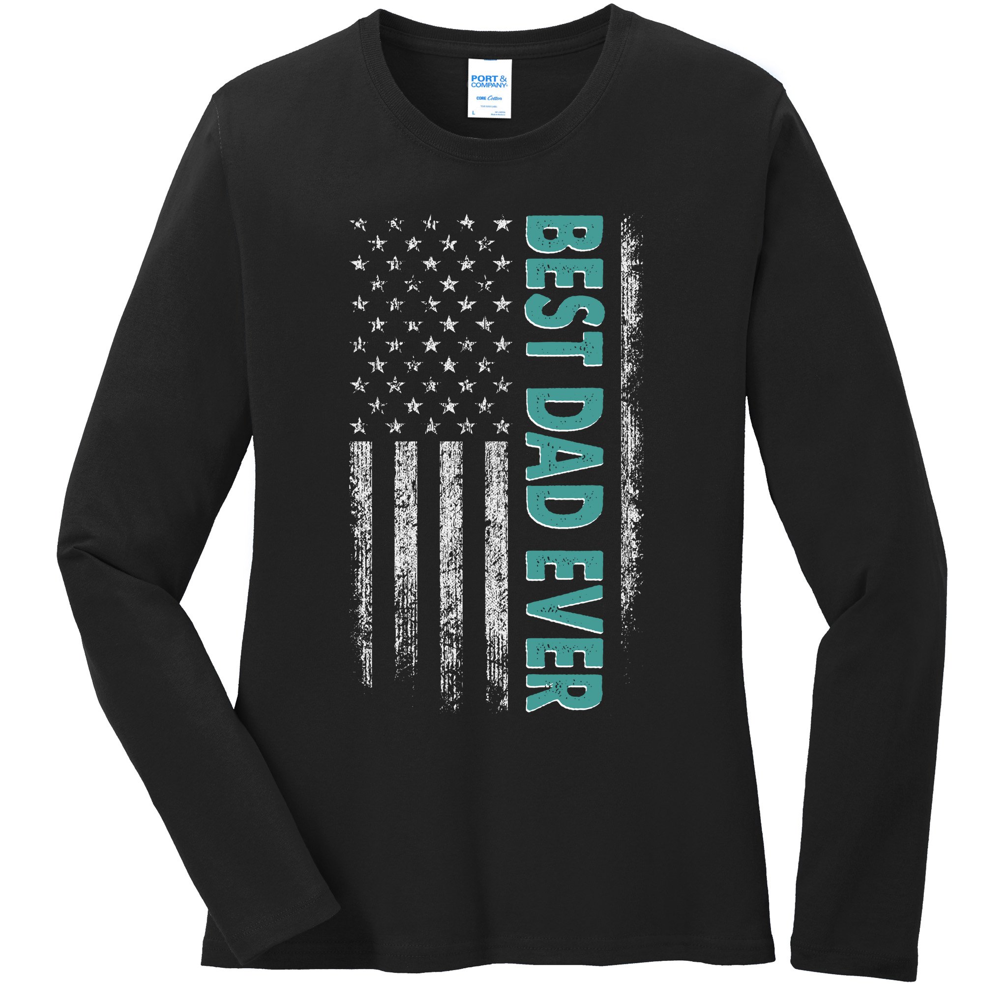 Best Dad Ever Distressed USA American Flag Ladies Long Sleeve Shirt