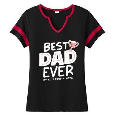 Best Dad Ever My Kids Took A Vote Ladies Halftime Notch Neck Tee