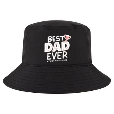 Best Dad Ever My Kids Took A Vote Cool Comfort Performance Bucket Hat