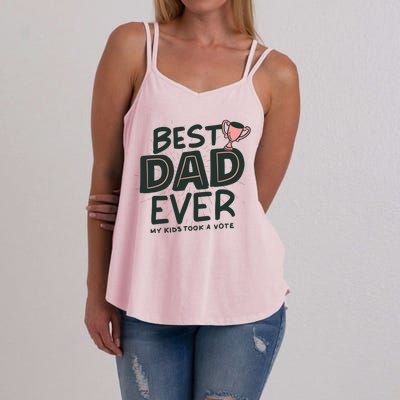 Best Dad Ever My Kids Took A Vote Women's Strappy Tank