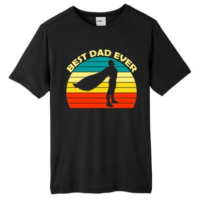 Best Dad Ever Super Dad Hero Tall Fusion ChromaSoft Performance T-Shirt