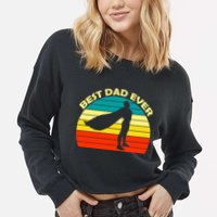 Best Dad Ever Super Dad Hero Cropped Pullover Crew