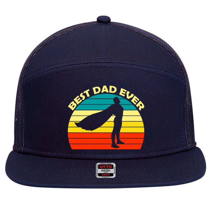 Best Dad Ever Super Dad Hero 7 Panel Mesh Trucker Snapback Hat