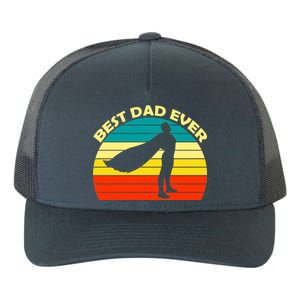 Best Dad Ever Super Dad Hero Yupoong Adult 5-Panel Trucker Hat