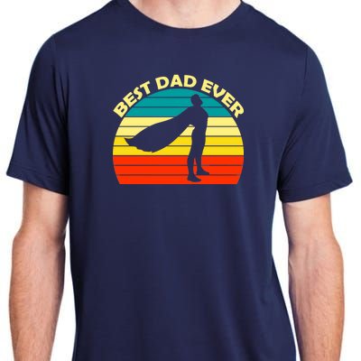 Best Dad Ever Super Dad Hero Adult ChromaSoft Performance T-Shirt