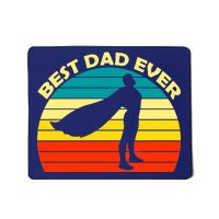 Best Dad Ever Super Dad Hero Mousepad