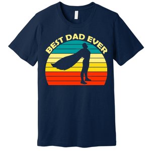 Best Dad Ever Super Dad Hero Premium T-Shirt