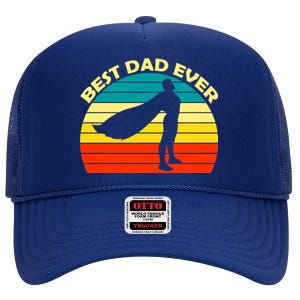 Best Dad Ever Super Dad Hero High Crown Mesh Back Trucker Hat