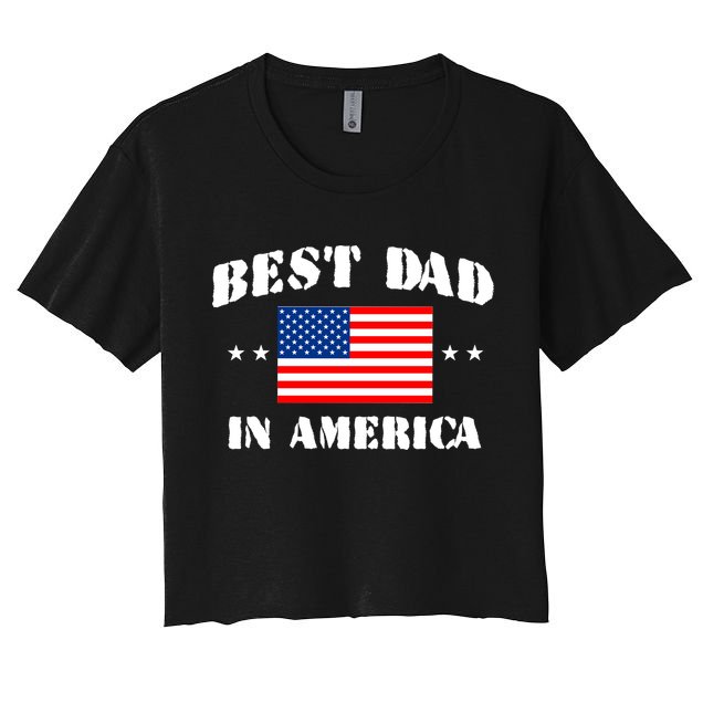 Best Dad In America & Best Papa In The World Crop Top