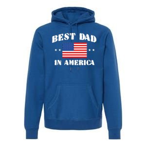 Best Dad In America & Best Papa In The World Premium Hoodie