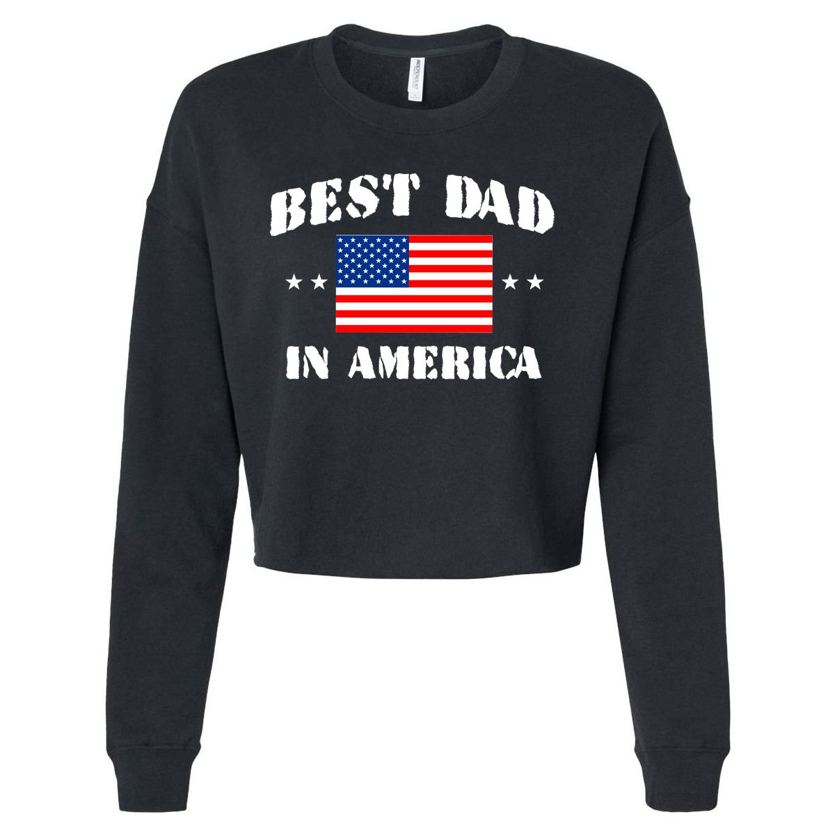 Best Dad In America Cropped Pullover Crew